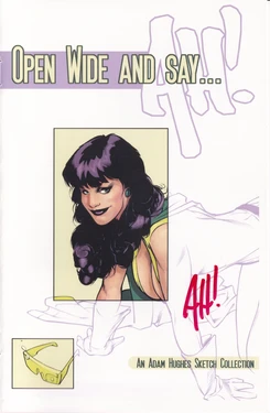 [Adam Hughes] Open Wide And Say...AH!