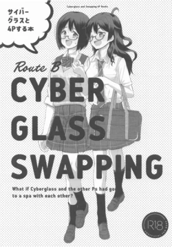(MyBestFriends16) [cloudair (Katsuto)] Cyber Glass to 4P suru Hon - CYBER GLASS SWAPPING (THE IDOLM@STER CINDERELLA GIRLS)