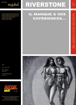 [Bédé Adult 127] Peter Riverstone [= Bernard Kamenoff] - Il manque à vos expériences …