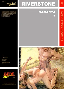 [Bédé Adult 144] Peter Riverstone [= Bernard Kamenoff] - Nagarya #1