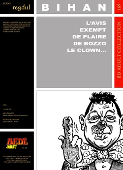 [Bédé Adult 169] Jakez Bihan [= Jacques Lemonnier] & Merch - L'avis exempt de plaire de Bozzo le Clown …