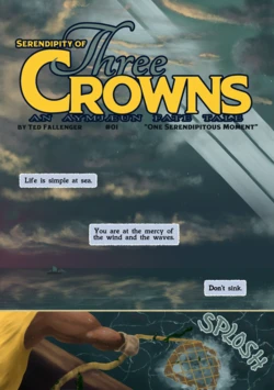 Serendipity of Three Crowns #01 "One Serendipitous Moment"