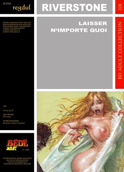 [Bédé Adult 228] Peter Riverstone [= Bernard Kamenoff] & Gustave Flaubert - Laisser n'importe quoi