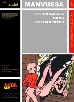 [Bédé Adult 239] Gérard Manvussa [= Alain Bouteville] - Titi carapate dans les Carpates