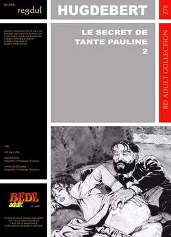 [Bédé Adult 270] Hugdebert [= Guillaume Berteloot] - Le Secret de tante Pauline #2