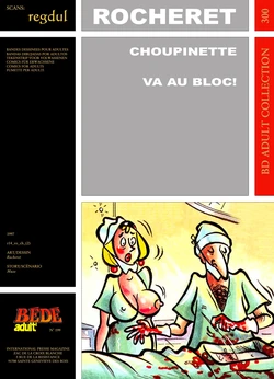 [Bédé Adult 300] Rocheret [= Éric Ronceray] & Muze - Choupinette : Va au bloc !