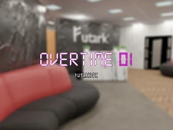 Overtime 01 [Futark3DX]