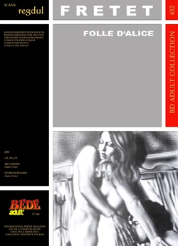 [Bédé Adult 452] Alain Frétet - Folle d'Alice