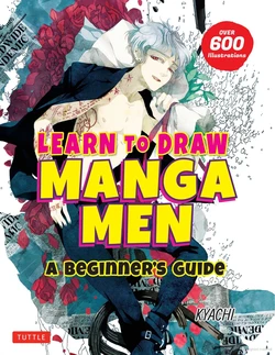 LEARN TO DRAW MANGA MEN A BEGINNERS GUIDE