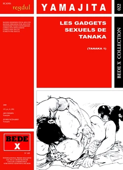 [Bede X 22] Yamajita - Tanaka #1 : Les gadgets sexuels de Tanaka