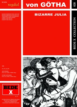 [Bede X 28] Erich von Götha [= Robin Ray] - Bizarre Julia