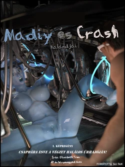 The Adventures of Madiy & Crash 1. [Hungarian]