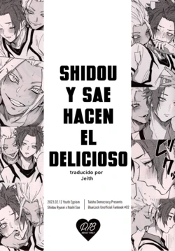 (Seishun Egoism 2) [Taisho Democracy (Chiho)] Shido Sae Sex shiteru | ShidouSae hacen el delicioso (Blue Lock) [Spanish] [Jeithentai]