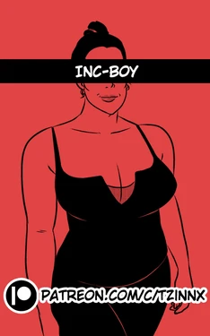 [Tzinnxt] Inc-Boy - Part 2 [English]
