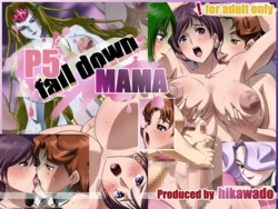 [Hikawadou (Hinokawa Jun)] P5 fall down MAMA (Yes! Precure 5)