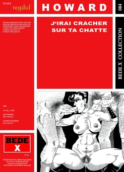 [Bede X 84] John Howard - J'irai cracher sur ta chatte