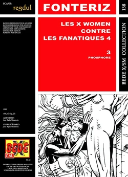 [Bédé X S.M. 138] José Rafael Fonteriz - X women contre les Fanatiques 4 #3 : Phosphore