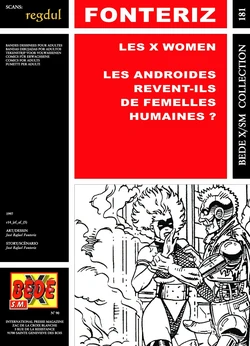 [Bédé X S.M. 181] José Rafael Fonteriz - Les X women : Les androïdes revent-ils de femelles humaines ?
