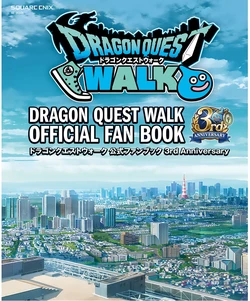 Dragon Quest Walk Official Fan Book 3rd Anniversary