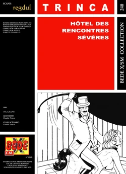 [Bédé X S.M. 240] Claudio Trinca - Hotel des rencontres sévères