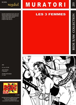 [Bédé X S.M. 255] S. Muratori & N. Tulli - Les 3 femmes