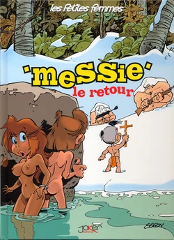 Les petites femmes 04 - Messie le retour