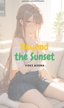 [ntrzelda] Beyond the Sunset 落日之外 #003 明日奈 [AI Generated]