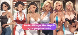 [LaughingFoxComics] Bimbo Pill Saga: The Skeptic [AI Generated]