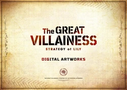 The Great Villainess: Strategy of Lily - DIGITAL ARTWORKS [English]