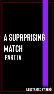 A Surprising Match IV