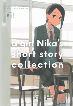 (C106) [Kuuchuusen (mko)] a girl Nika’s short story collection (Mobile Suit Gundam: The Witch from Mercury)