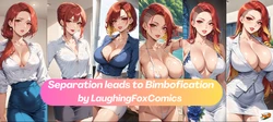 [LaughingFoxComics] Separation leads to Bimbofication [AI Generated]