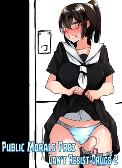 [Ichijikushirabe Shiki (Shirabe Shiki)] Fuuki Iinchou wa Kusuri ni Yowai 2 | La Presidenta de Moralidad no Aguanta las Drogas 2 [Spanish] [EbisuTraslade - Winder]