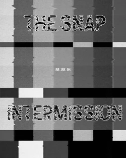[JDSeal] The Snap - Intermission (ongoing)
