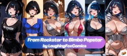 [LaughingFoxComics] From Rockstar to Bimbo Popstar [AI Generated]