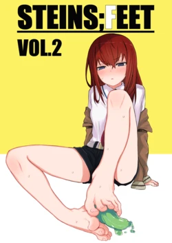 [Coffee no Mori (kahlua)] STEINS;FEET VOL.2 (Steins;Gate) [Digital]