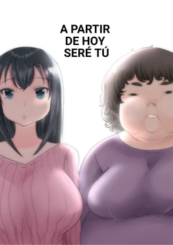 [Biroon Jr.] A partir de hoy seré tú  | Kyou kara Watashi wa Anata ni Naru [Spanish] [TF Scans]