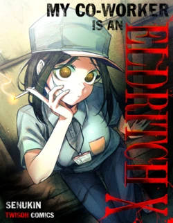 [Senukin] My Co-Worker is an Eldritch X! [ongoing]