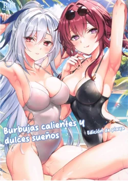 (C104) [Akaneiro (Rimiki, Yakifugu)] Inna Awa to Amai Yume | Burbujas Calientes y Dulces Sueños (Honkai: Star Rail) [Spanish]