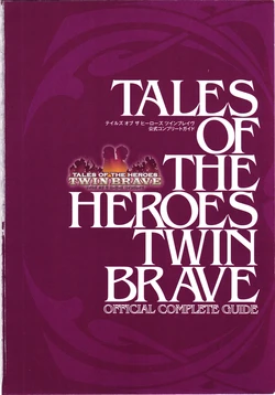 Tales of the Heroes: Twin Brave Official Complete Guide