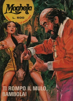 Maghella 135 - Ti Rompo Il Mulo, Bambola! (Italian)