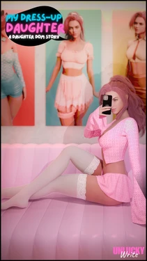 My Dress-Up Daughter (UnluckyWrite)