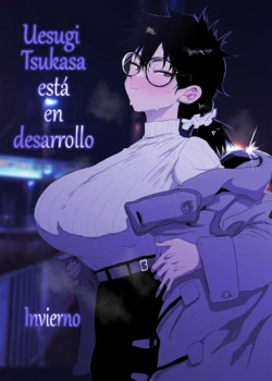[Gankiya (Doctor Masube)] Uesugi Tsukasa wa Kaihatsu sareteiru／Fuyu｜Uesugi Tsukasa está en desarrollo／Invierno [Spanish] [S-Translation]