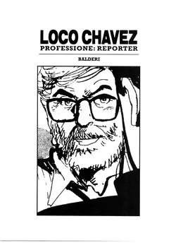[Horacio Altuna] Loco Chavez - Professione: Reporter [Italian]