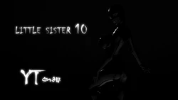[YTsnow] Little Sister 10
