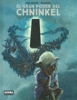 [Grzegorz Rosinski] El Gran Poder del Chninkel [Spanish]
