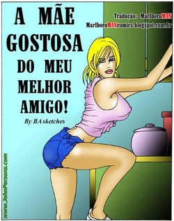 [Marlboroman] A mãe gostosa do meu melhor amigo - Best Friend Hot Mom
