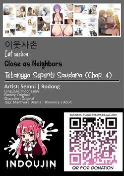 Tetangga Seperti Saudara (Chapter 4) [Indonesian] | 이웃사촌 | Iut-sachon | Close as Neighbors
