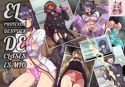 [Odenden (Etori)]  El Profesor Después de Clase es Mío (Español) (RemielSlut)