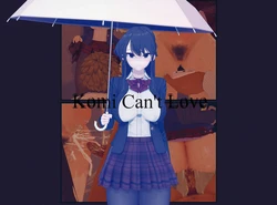 [ O.N.A] Komi Can't Love ［24］